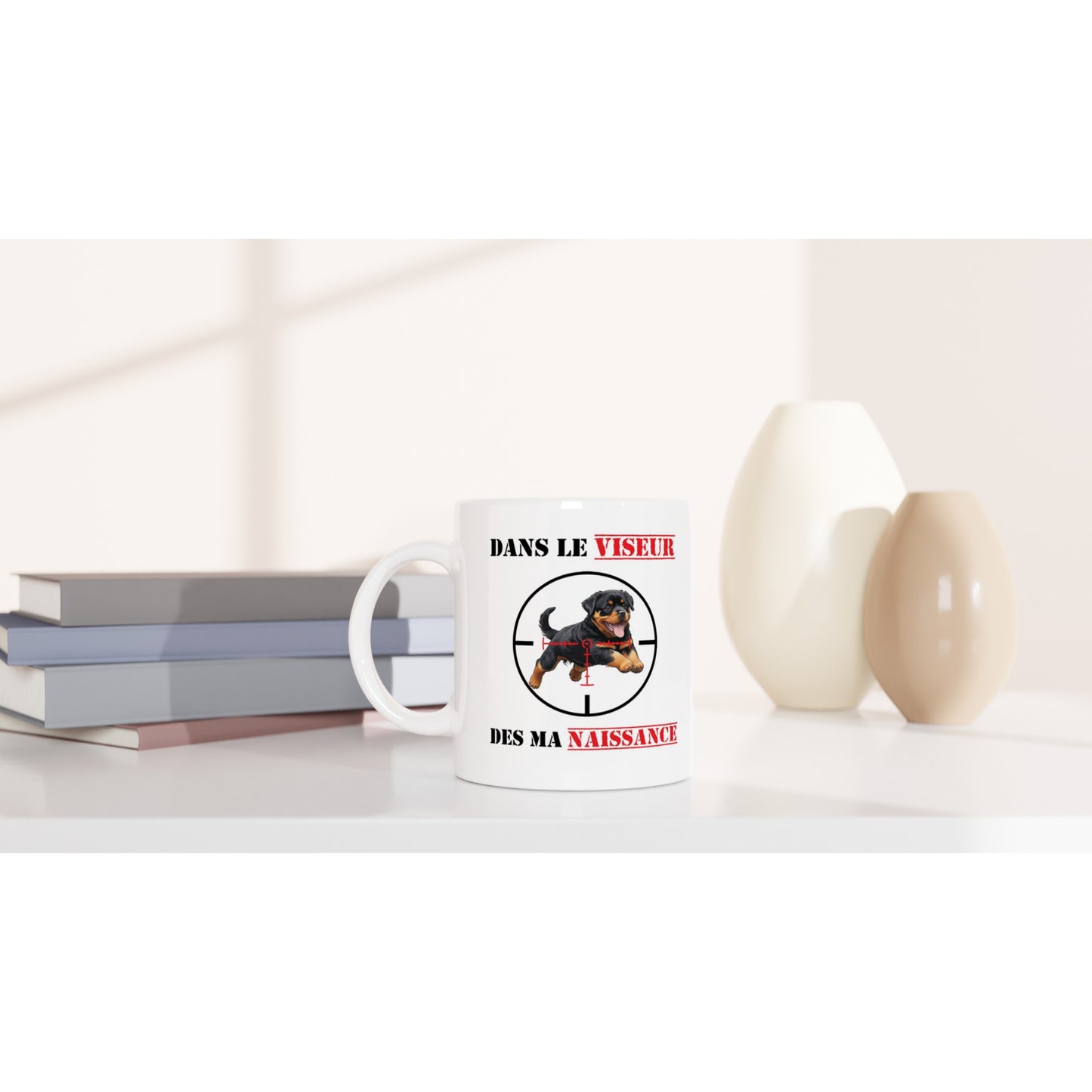 Mug "DANS LE VISEUR" - Version Rottweiler