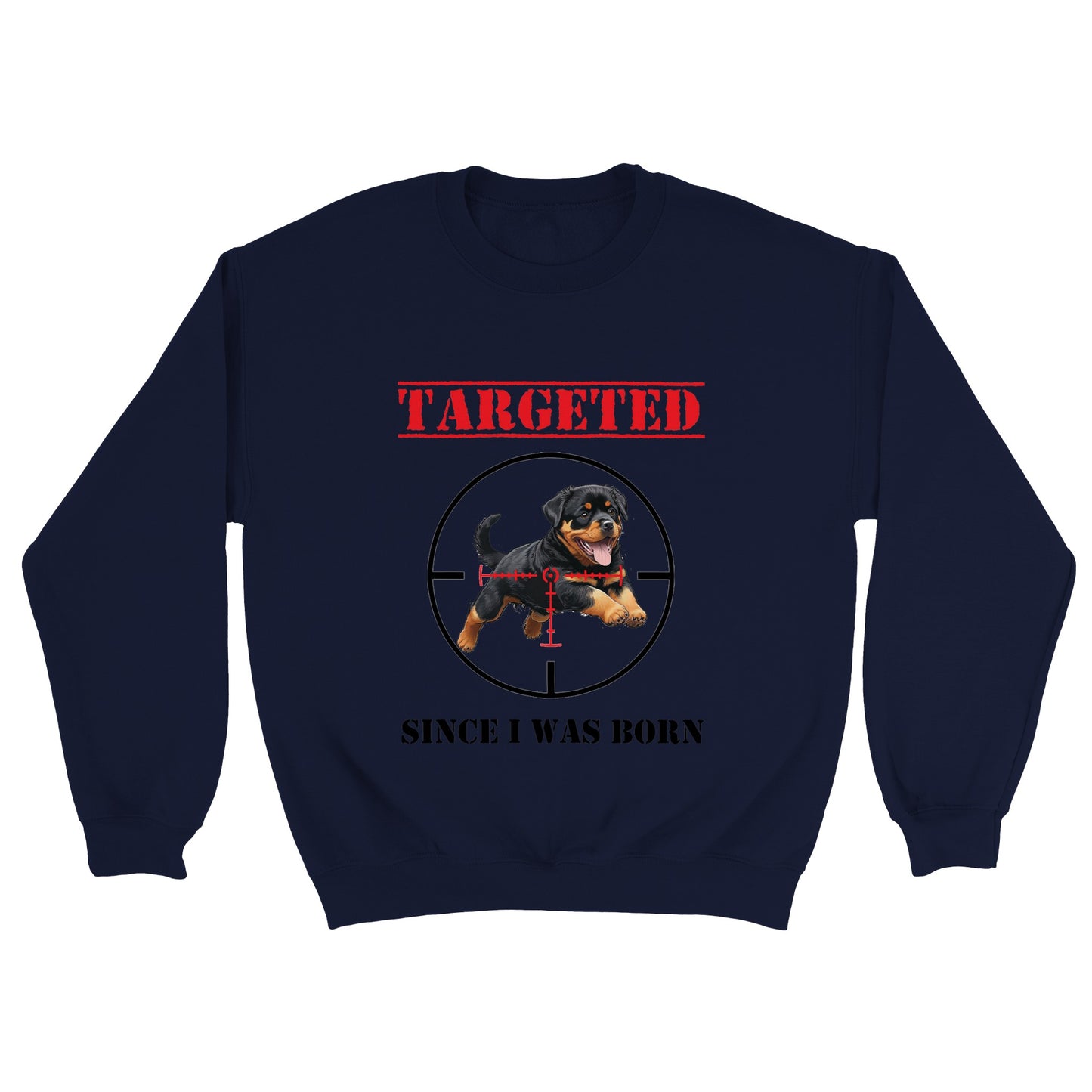 Sweat-shirt "TARGETED" - Version Rottweiler